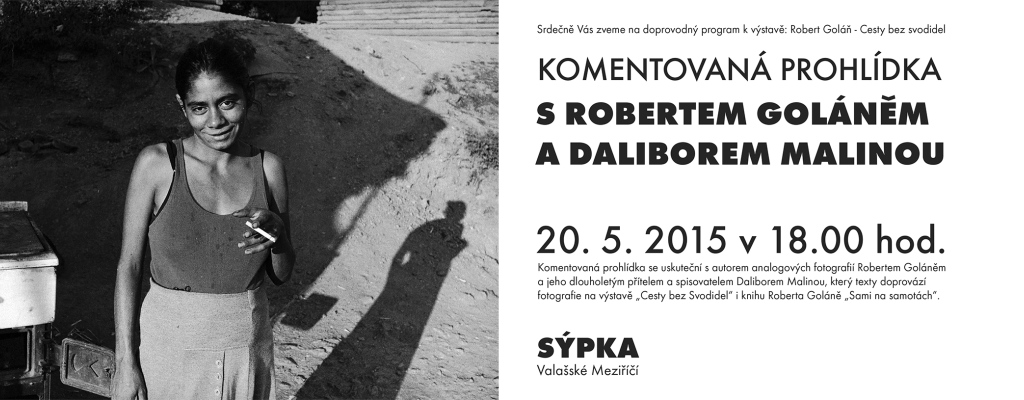 Komentovaná prohlídka  s Robertem Goláněm a Daliborem Malinou