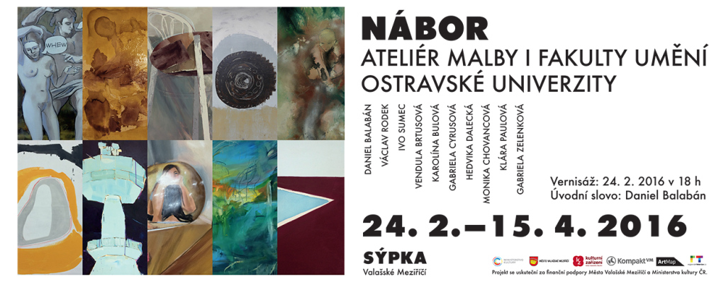 Galerie Sýpka ve Valašském Meziříčí představí aktuální práce studentů a pedagogů ateliéru Malby I. Fakulty umění Ostravské univerzity.